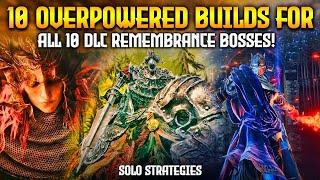 Best Solo Builds & Strategies for ALL DLC Remembrance Bosses! (Elden Ring 1.12.3)