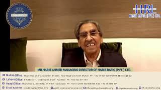 Mr. Habib Ahmed - Managing Director Habib Rafiq (Pvt.) Ltd.