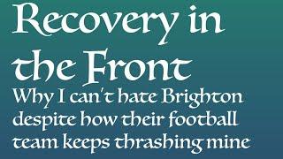 Recovery in the Front: Brighton & India