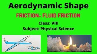 Aerodynamic Shape -  Fluid Friction