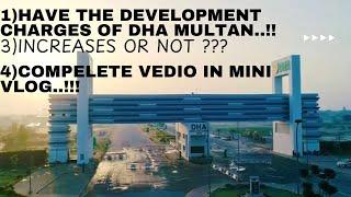 Have the Development Charges of DHA Multan| increases oR Not ? | Mini Vlog