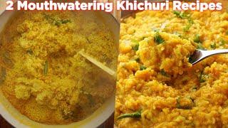2 Mouthwatering Khichuri Recipes