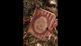 Handmade Christmas Keepsake Junk Journal, Joy to the World SOLD