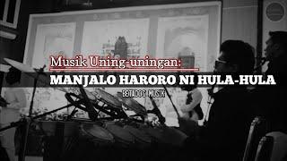 BETADOS MUSIK Uning-uningan: Manjalo Haroro ni Hula-Hula