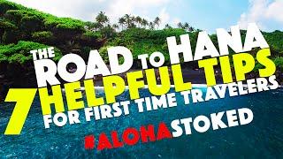 The Road to Hana  - 7 tips for first time travelers