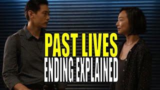 Past Lives Ending IS Perfect