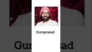 Guruprasad Short Bio #guruprasad