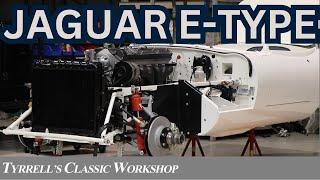 Jaguar E Type- the restoration progresses | Tyrrell's Classic Workshop
