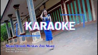 Nkauj hmoob mekas zoo nkauj - Zoo Xyooj - KARAOKE