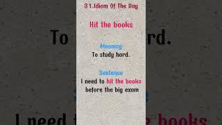 31. Idiom Of The Day : Hit The Books #idiomsoftheday #idioms #vocabulary