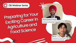 CEI Webinar Series - Preparing for Your Exciting Career in Agriculture and Food Science