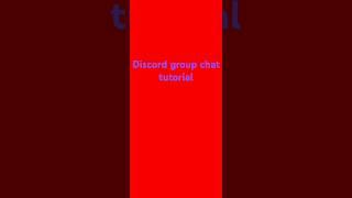 Discord group chat tutorial l