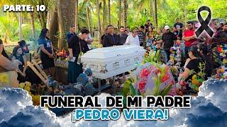 Funeral de mi padre Pedro Viera (QEPD)  p10