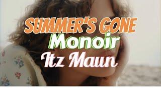 Summer's Gone-Monoir official lyrics videos