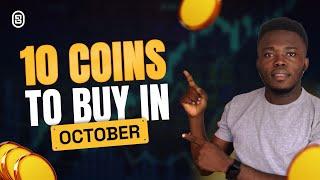 TOP 10 COINS TO BUY IN OCTOBER 2024 (DON'T MISS OUT)