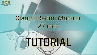 Xiaomi Redmi Monitor 27 inch Tutorial