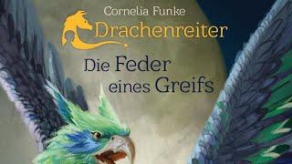 Hörbuch Drachenreiter Die Feder eines Greifs von Cornelia Funke Hörspiel für Kinder