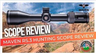 Maven RS.3 Premium Hunting Scope Initial Review. Film Through Footage toward end.