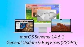 macOS Sonoma 14.6.1: General Update & Bug Fixes