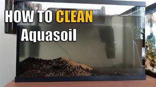 How I clean aquarium aquasoil
