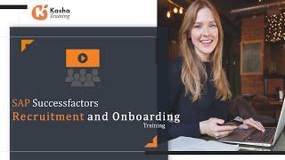 SAP Successfactors Recruitment and Onboarding 2.0 Training | Learn SF Recruitment (RCM) & Onboarding