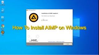 How To Download And Install AIMP Player on Windows 10