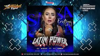 Salsa Erotica Mix Vol 2  LATIN POWER  Prod by Dj Albert ft Dj Simon