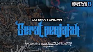 RELIGIDJ BANTENGAN SERAT PENJAJAH (IPAS OLENG) RemixBy:@DHIDINSONGONEMPROJECT