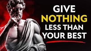 Train Your Mind to Give 100% in Everything You Do (Embrace the Stoic Ethos)