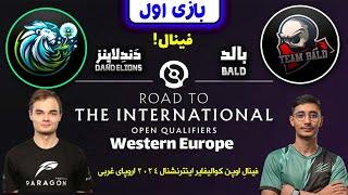 تیم بالد(کسری مایکی)- دندلاینز گیم 1:فینال اوپن کوالیفایر تی آی 2024 | Open Qualifier TI 2024 WEU