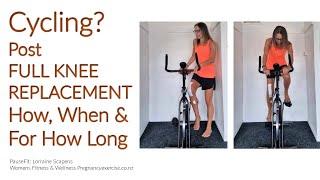 Cycling post Total Knee Replacement: When how & Tips