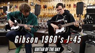 Gibson 1960's J-45 | Guitar of the Day - Noe Socha