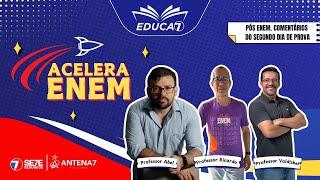 EDUCA7 - ACELERA ENEM 2 DIA DE PROVA