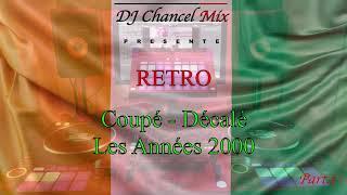 COUPE - DECALE...... LES ANNEES 2000 (RETRO)