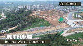 IKN Terkini!! Update Lokasi Pembangunan Wapres Dan Masjid Negara IKN