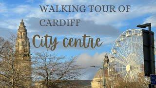 Walking Tour of Cardiff City Centre (Canol y Ddinas, Caerdydd) Wales, UK