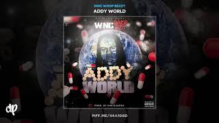 WNC Whop Bezzy - First Grade feat. 70th street carlos [Addy World]