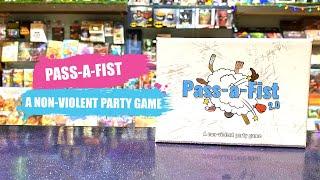 Pass-a-Fist: A Non-Violet Party Game | Board Game Overview