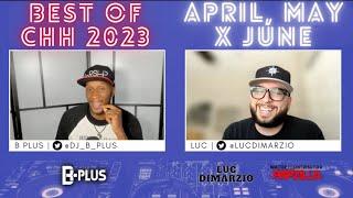 Best CHH Albums of 2023 Apr-June! | 1:1 Interview w/ Luc DiMarzio (Rapzilla) | #BPMS | July 2023