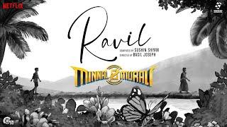 Ravil Song | Minnal Murali | Tovino Thomas | Sushin Shyam| Basil Joseph | Pradeep Kumar |Sophia Paul