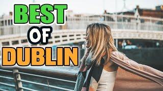 MEGA Travel Guide Things to do in Dublin + Insider Tipps