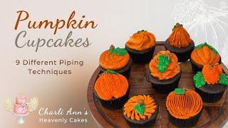 9 Different Pumpkin Cupcakes – Cupcake Decorating Tips – Charli Ann’s Heavenly Cakes