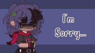 I'm Sorry....