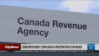 CERB repayment frustration continues