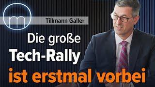 Tilmann Galler: Der Aufschwung wird langsamer aber breiter. Diese Aktien sind jetzt spannend