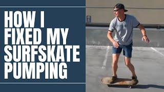 How I Fixed My Surfskate Pump, Stance, & Posture