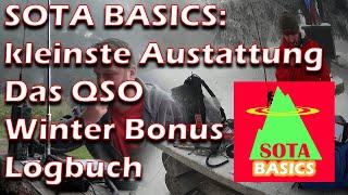 SOTA BASICS: kleinste Ausstattung / Das QSO / Winter-Bonus / Logbuch