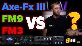 Axe-Fx III vs. FM9 vs. FM3 - The 5 Big Differences -- Fractal Fridays with Cooper Carter #2