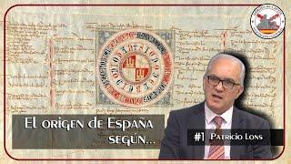 El origen de España según... #1 Patricio Lons