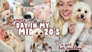 a day in the life in my mid 20’s (with my cavapoo )